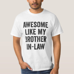 Camiseta Impresionante como mi cuñado