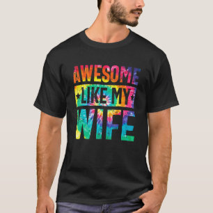 Camiseta Impresionante como mi esposa me ató el día de los