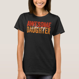 Camiseta Impresionante como mi hija el día 3 del padre grac
