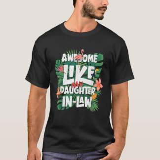 Camiseta Impresionante, Como Mi Hija En Derecho, Gracioso T