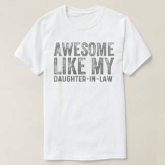 Camiseta Impresionante Como Mi Hija En La Ley Los Padres Vi