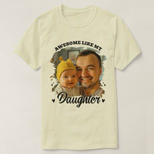 Camiseta Impresionante Como Mi Hija Foto Personalizada De P