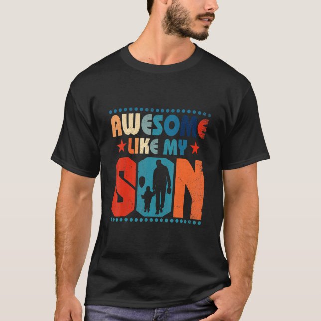 Camiseta Impresionante, Como Mi Hijo Coincidiendo Con La Ro (Anverso)