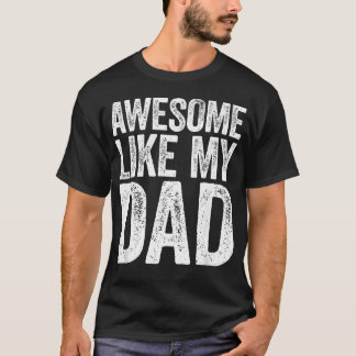 Camiseta Impresionante como mi hijo hija padres