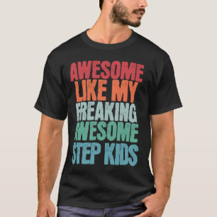 Camiseta Impresionante Como Mi Impresionante Alarmante Paso