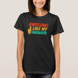 Camiseta Impresionante como mi nieta  Abuela Abuelo