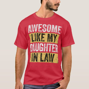 Camiseta Impresionante como mi nuera, chistes de papá diver
