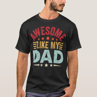 Camiseta Impresionante como mi padre divertido cita del pap