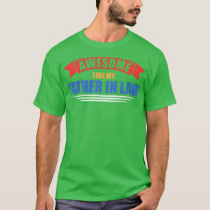 Camiseta Impresionante Como Mi Padre En Familia De Derecho