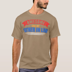 Camiseta Impresionante Como Mi Padre En Familia De Derecho