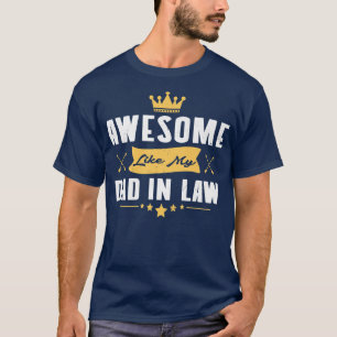 Camiseta Impresionante como mi padre en la ley, hijastra Ma