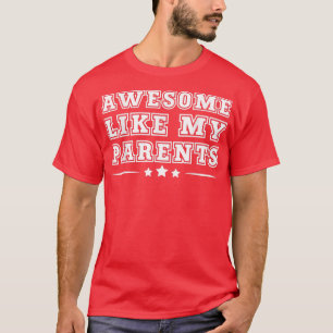 Camiseta Impresionante Como Mi Padre Padres Y Madre Funny P