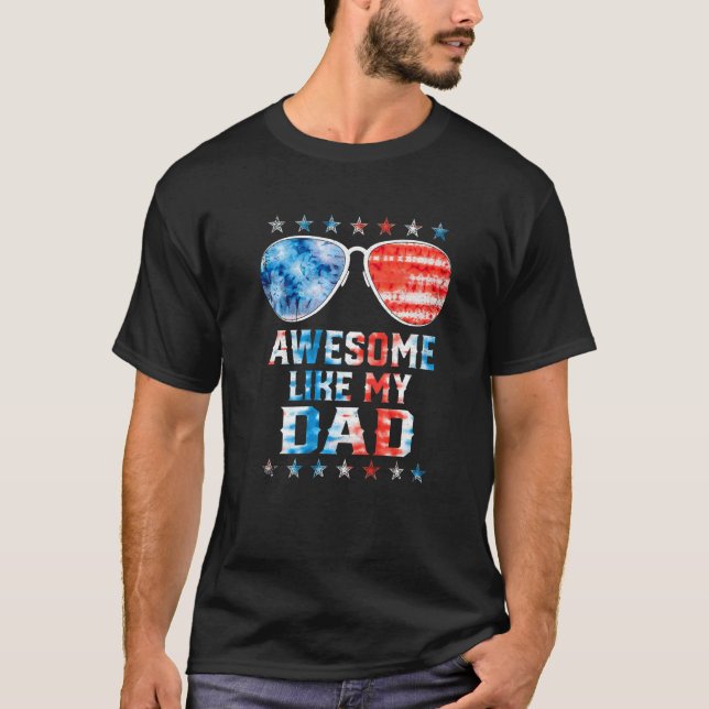 Camiseta Impresionante como mi papá Bandera Americana Tye D (Anverso)