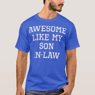 Camiseta Impresionante como mi suegro padre madre Guay Funn
