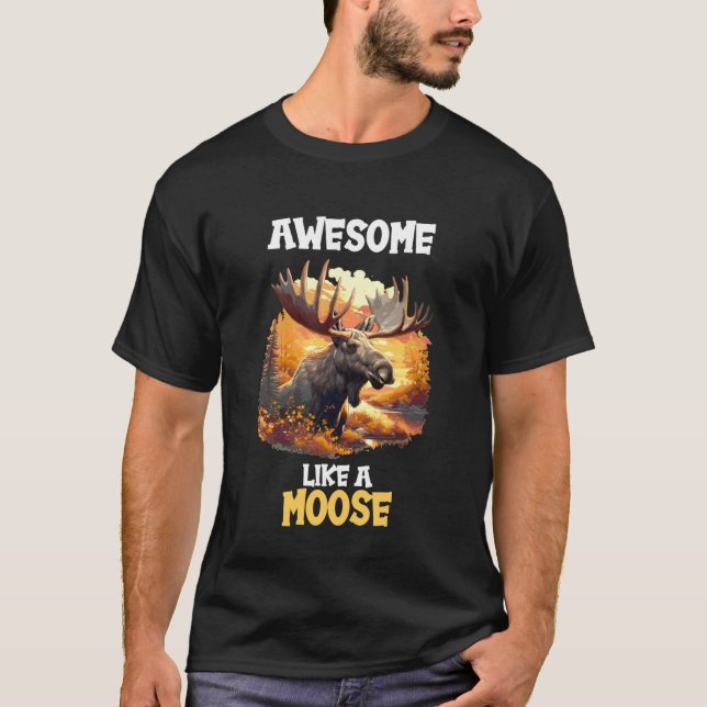 Camiseta Impresionante como un alce. Alce (Anverso)