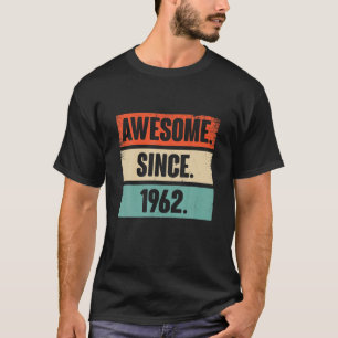 Camiseta Impresionante cosecha vintage desde 1962 Regalo de