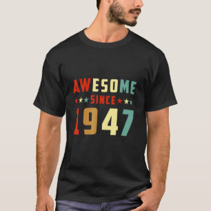 Camiseta Impresionante Desde 1947 Cumpleaños
