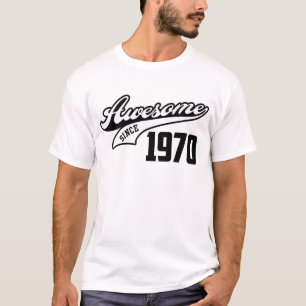 Camiseta Impresionante desde 1970