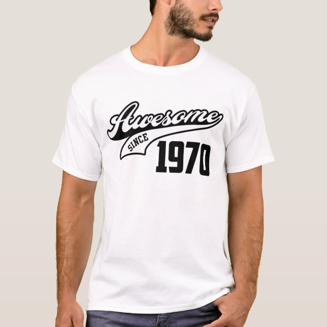 Camiseta Impresionante desde 1970 (Anverso)