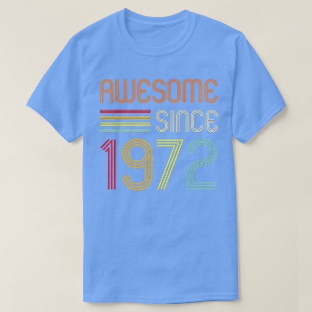 Camiseta Impresionante desde 1972 50 cumpleaños retro (Diseño del anverso)