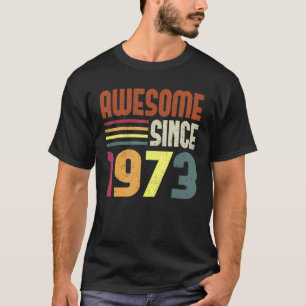 Camiseta Impresionante desde 1973 50 cumpleaños cosecha ret