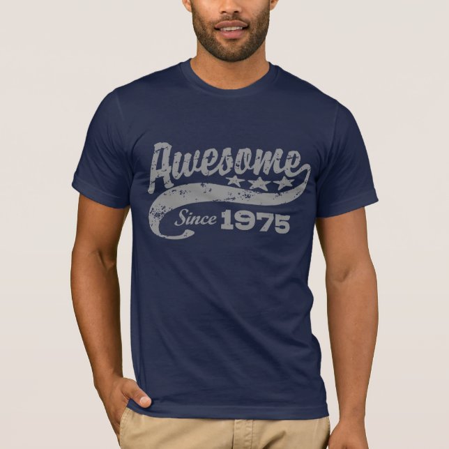 Camiseta Impresionante desde 1975 (Anverso)
