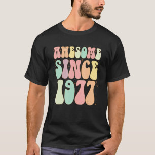 Camiseta Impresionante desde 1977 cumpleaños 45 años mujere