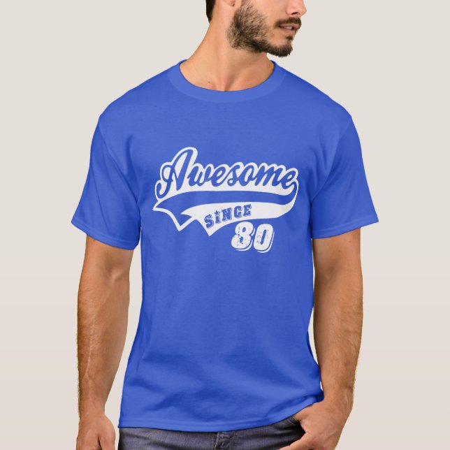 Camiseta Impresionante desde 1980 (Anverso)