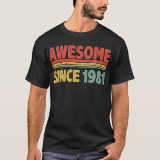 Camiseta Impresionante desde 1981 Año de nacimiento