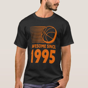 Camiseta Impresionante desde 1995 cumpleaños 27 del balonce