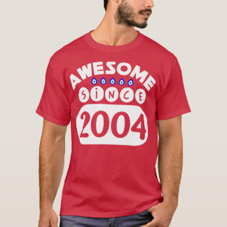 Camiseta Impresionante desde 2004
