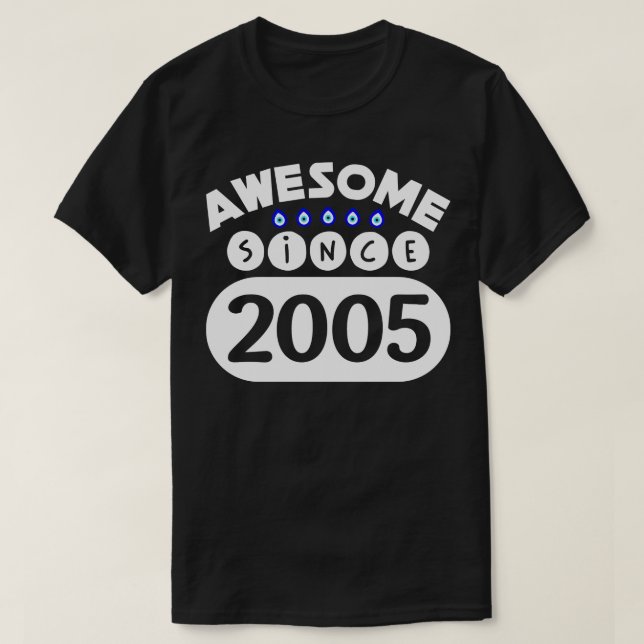 Camiseta Impresionante desde 2005 (Diseño del anverso)