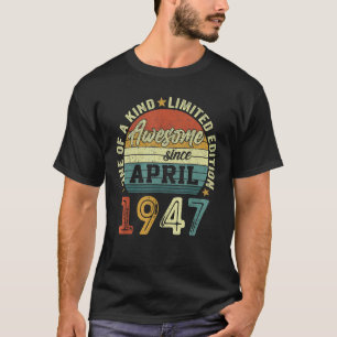 Camiseta Impresionante desde abril de 1947 75 años de edad