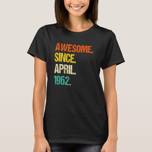 Camiseta Impresionante desde abril de 1962 (Anverso)