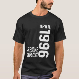 Camiseta Impresionante desde abril de 1996, Nacido en abril