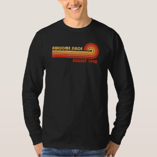 Camiseta Impresionante desde agosto de 1940
