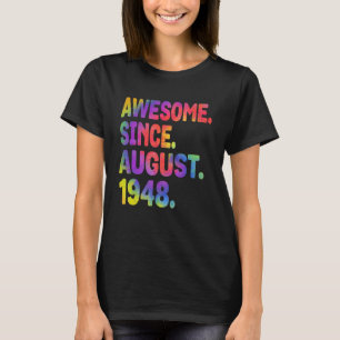 Camiseta Impresionante desde agosto de 1948 75 años de edad
