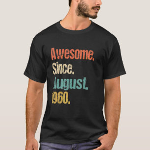 Camiseta Impresionante desde agosto de 1960 62ª cosecha de 