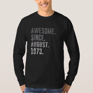 Camiseta Impresionante desde agosto de 1973 49ª cosecha de 