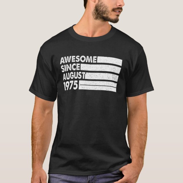 Camiseta Impresionante desde agosto de 1975 48 años de edad (Anverso)