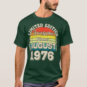 Camiseta Impresionante desde agosto de 1976 Nacido en Agost