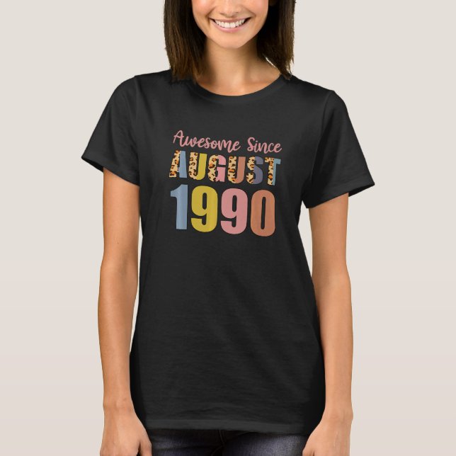 Camiseta Impresionante Desde Agosto Nacido En 1990 32 Años  (Anverso)
