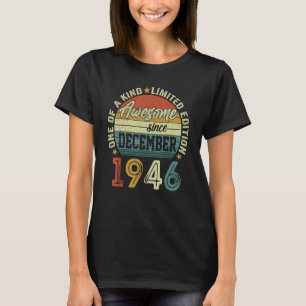 Camiseta Impresionante desde diciembre de 1946 76 años de e