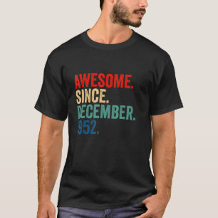 Camiseta Impresionante desde diciembre de 1952 70 años de e