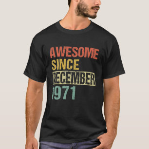 Camiseta Impresionante Desde Diciembre De 1971 50º Cumpleañ