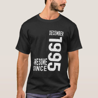 Camiseta Impresionante desde diciembre de 1995, Nacido en d