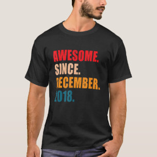Camiseta Impresionante desde diciembre de 2018 Vieja Person