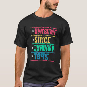 Camiseta Impresionante Desde Enero De 1945 77 Años De Edad 