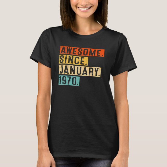 Camiseta Impresionante desde enero de 1970 53 años de edad  (Anverso)