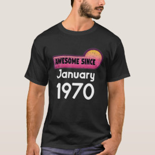 Camiseta Impresionante desde enero de 1970 Cumpleaños 1970 